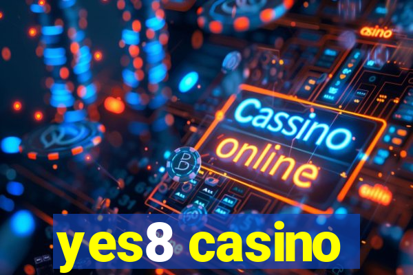 yes8 casino