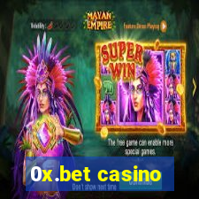 0x.bet casino