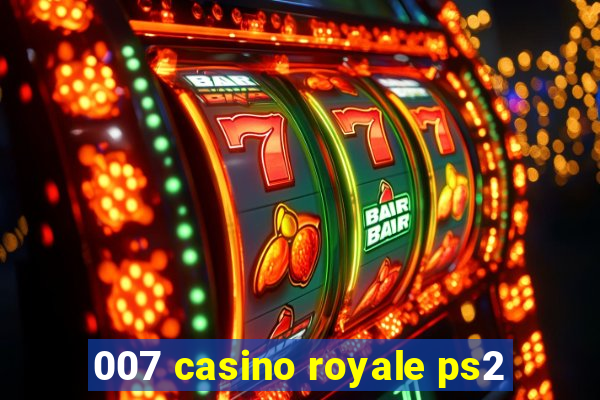 007 casino royale ps2