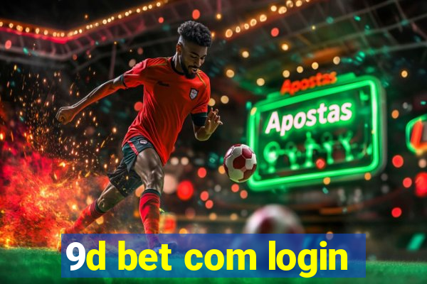 9d bet com login