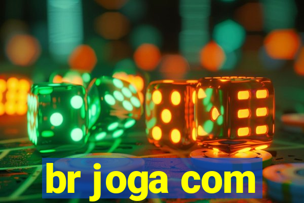 br joga com