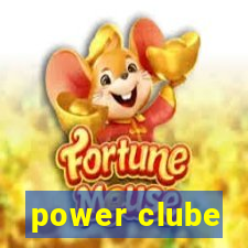 power clube