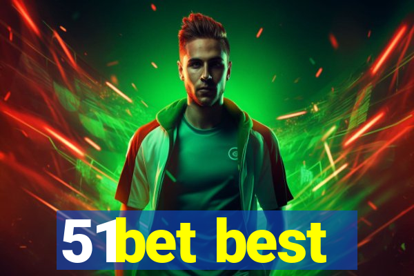 51bet best