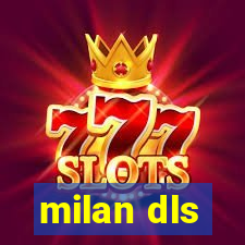 milan dls