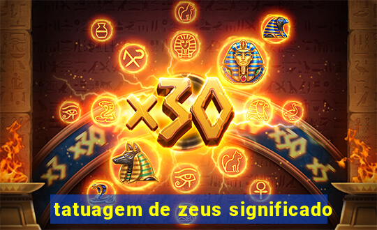 tatuagem de zeus significado