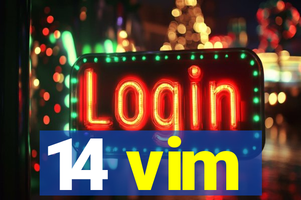 14 vim