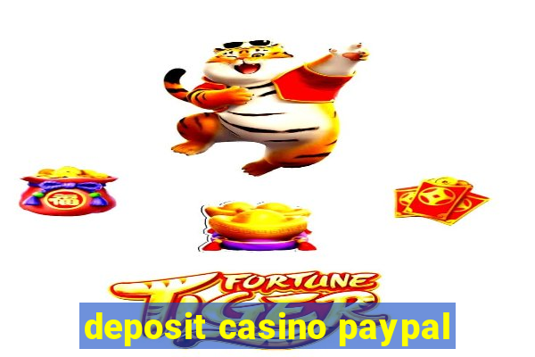 deposit casino paypal