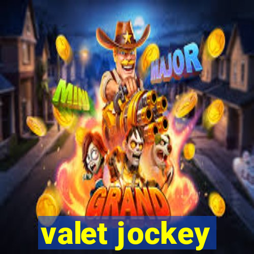 valet jockey