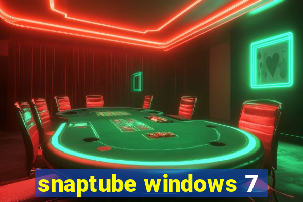 snaptube windows 7