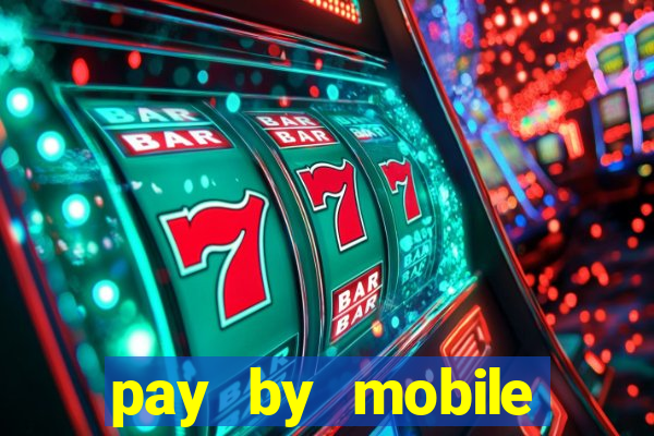 pay by mobile casino boku