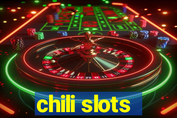 chili slots