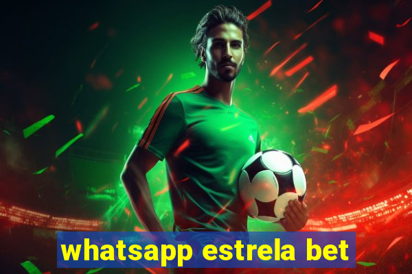 whatsapp estrela bet