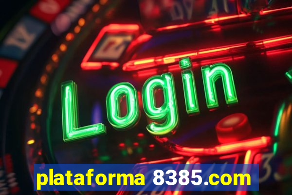 plataforma 8385.com