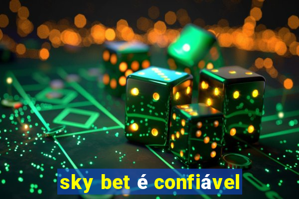 sky bet é confiável