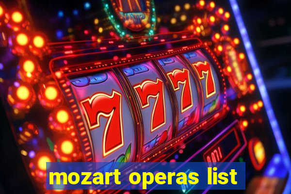 mozart operas list