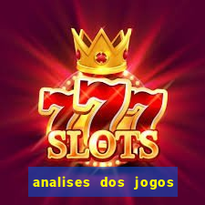 analises dos jogos de hoje