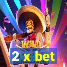 2 x bet