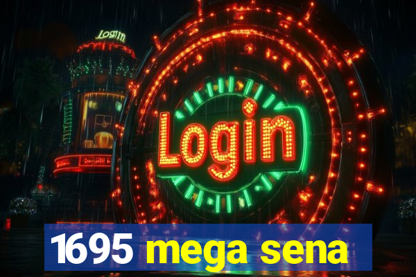 1695 mega sena