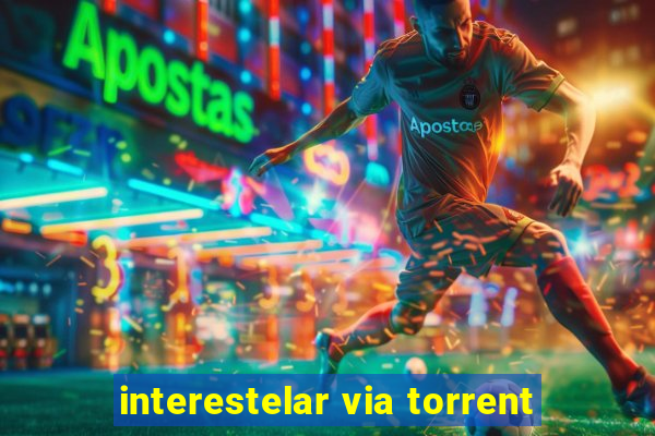 interestelar via torrent