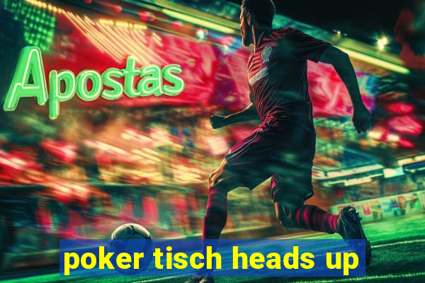 poker tisch heads up