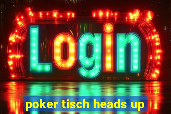 poker tisch heads up