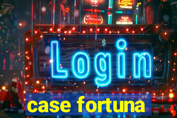 case fortuna