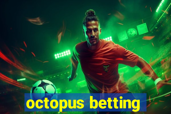 octopus betting