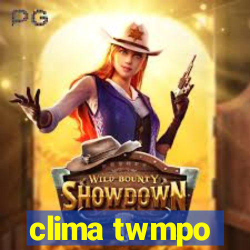 clima twmpo