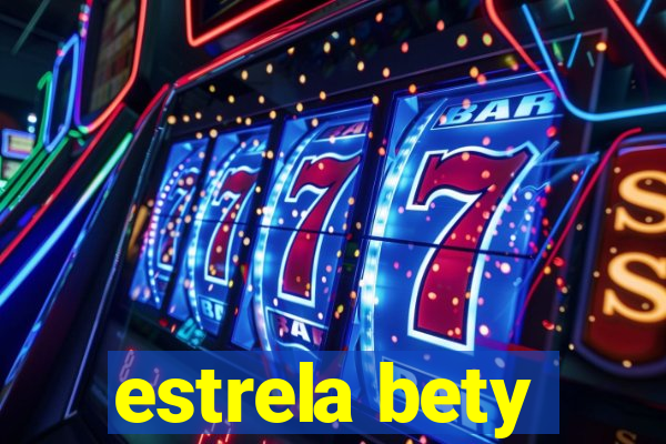 estrela bety