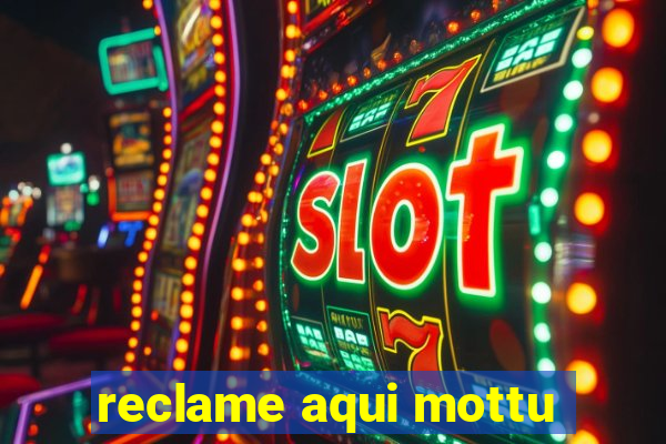 reclame aqui mottu