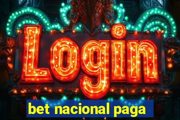 bet nacional paga