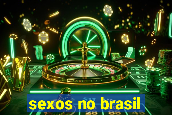 sexos no brasil