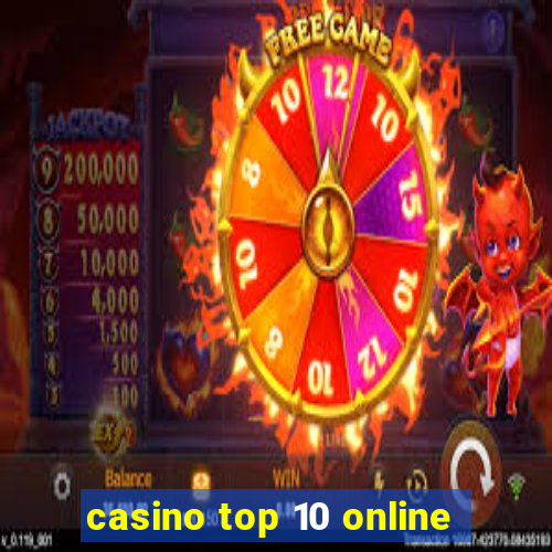 casino top 10 online