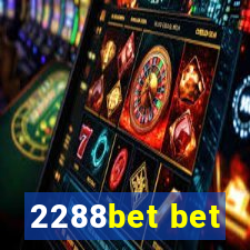 2288bet bet