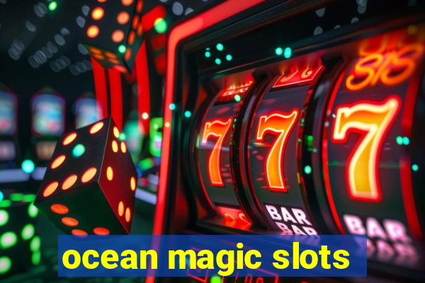 ocean magic slots