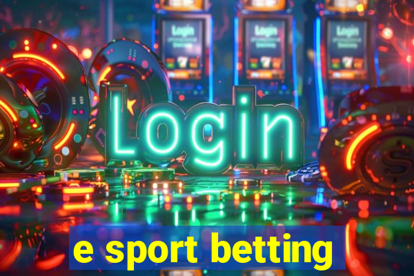 e sport betting