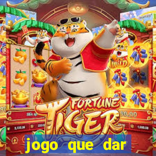 jogo que dar dinheiro sem depositar