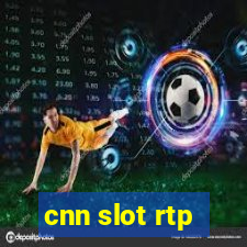 cnn slot rtp