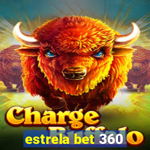 estrela bet 360