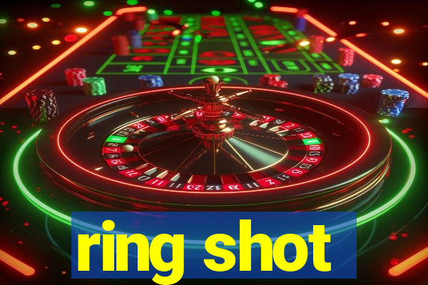 ring shot