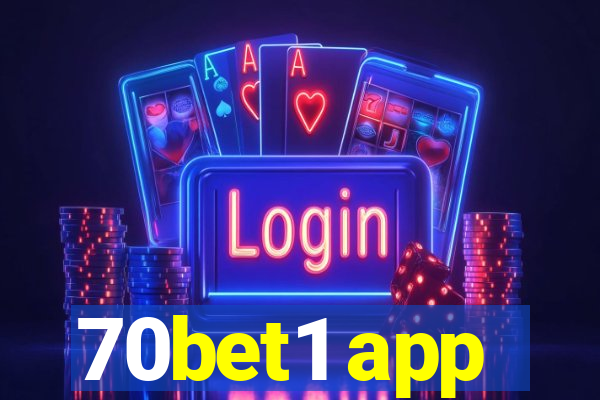 70bet1 app