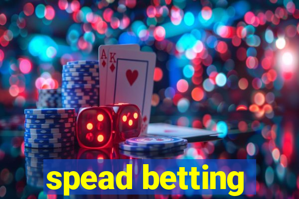 spead betting