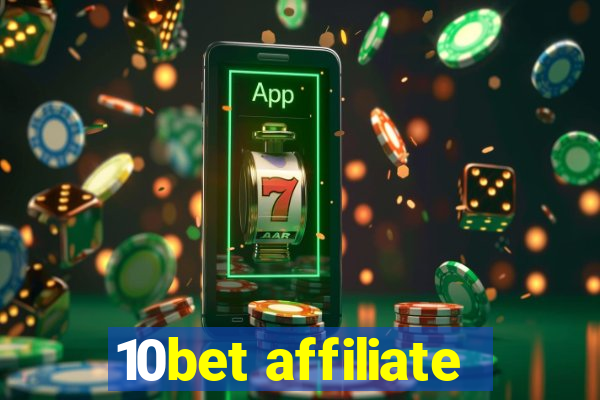 10bet affiliate