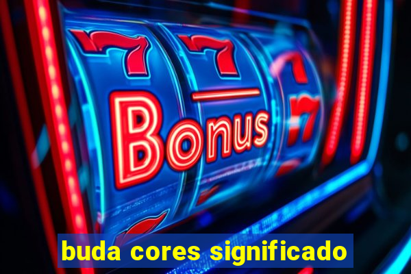 buda cores significado