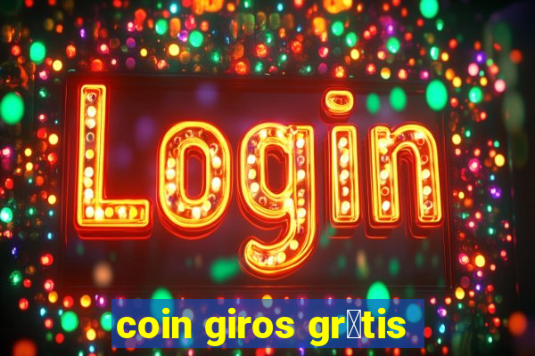 coin giros gr谩tis