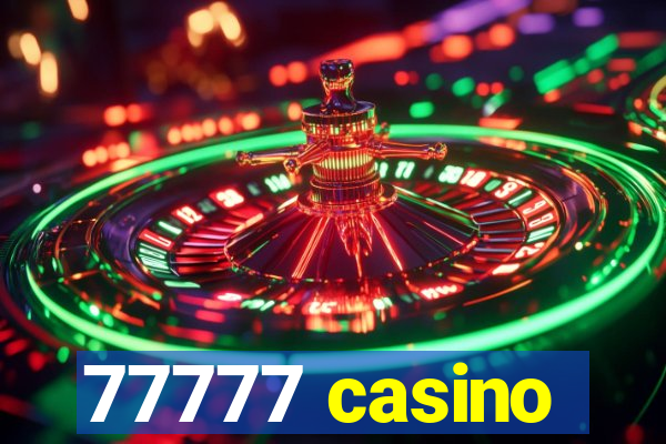 77777 casino