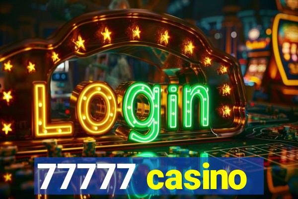 77777 casino