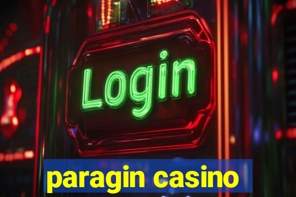 paragin casino