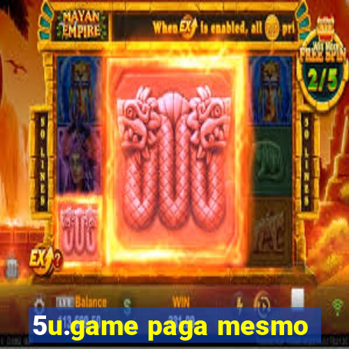 5u.game paga mesmo