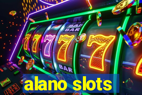 alano slots